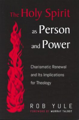 The Holy Spirit As Person And Power