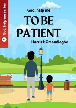 God_Help_Me_To_Be_Patient